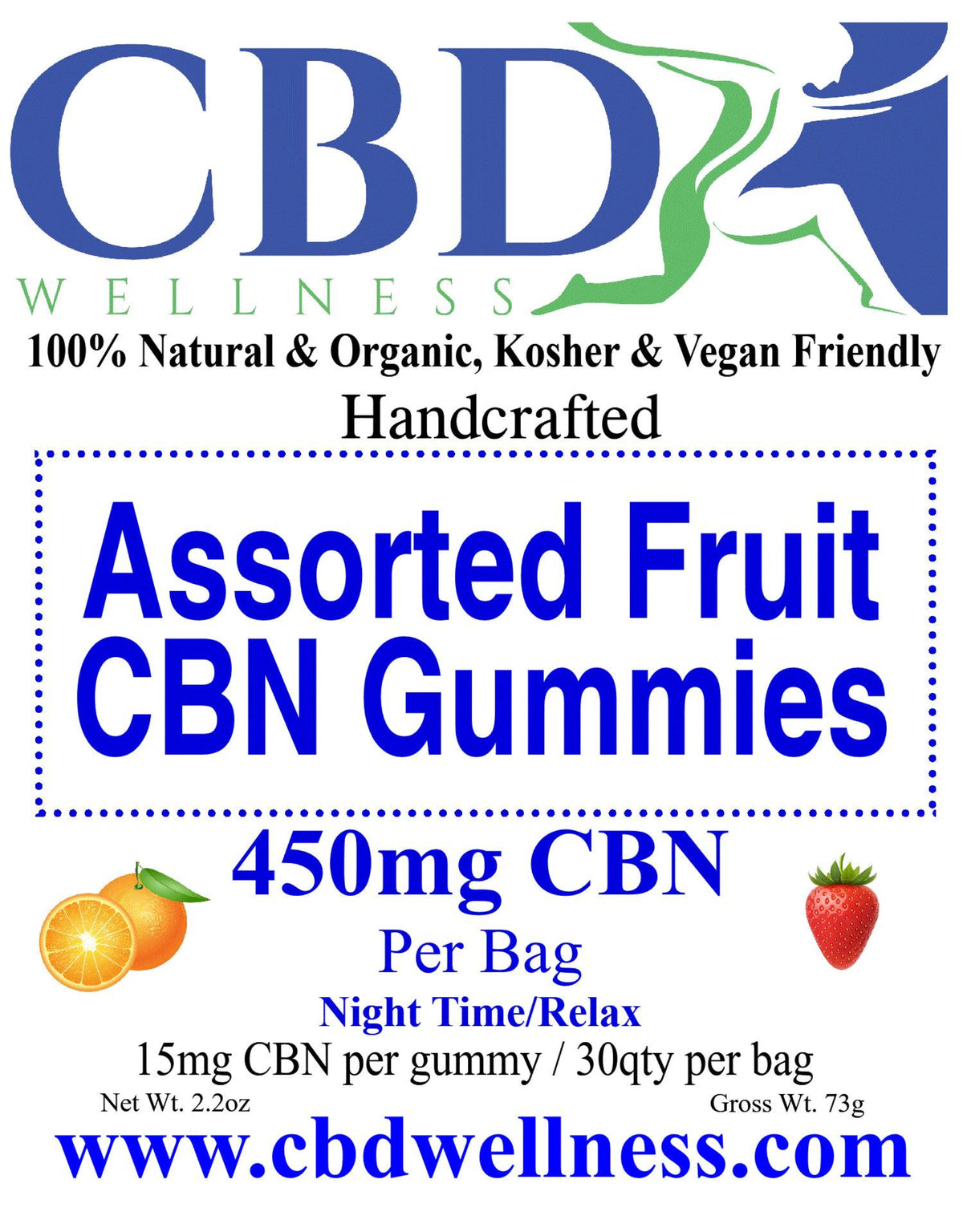 A product label for 'CBD Wellness' featuring the text 'Assorted Fruit CBN Gummies' in large blue letters, with '450mg CBN Per Bag' and 'Night Time/Relax' below. The design includes illustrations of an orange and a strawberry, along with the website 'www.